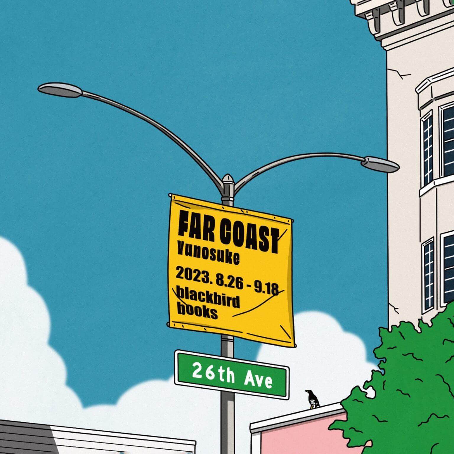 YUNOSUKEの関西初個展「FAR COAST」、blackbird booksにて。サンフランシスコにインスピレーションを受けたイラストを展示。