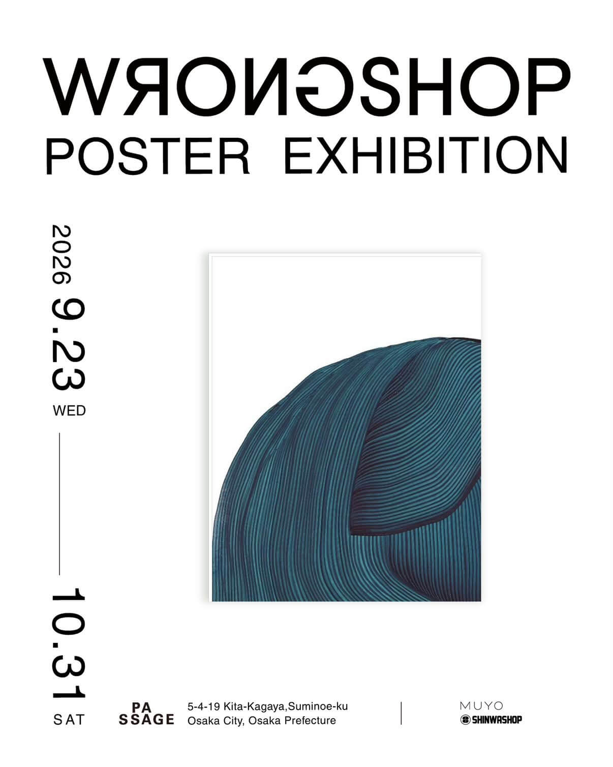 企画展「WRONGSHOP POSTER EXHIBITION」、9月23日よりPASSAGEにて開催。ロンドンのWRONG SHOPが制作する、世界各国のアーティストやデザイナーの作品ポスターを展示。